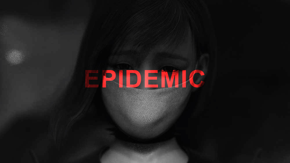 EPIDEMIC